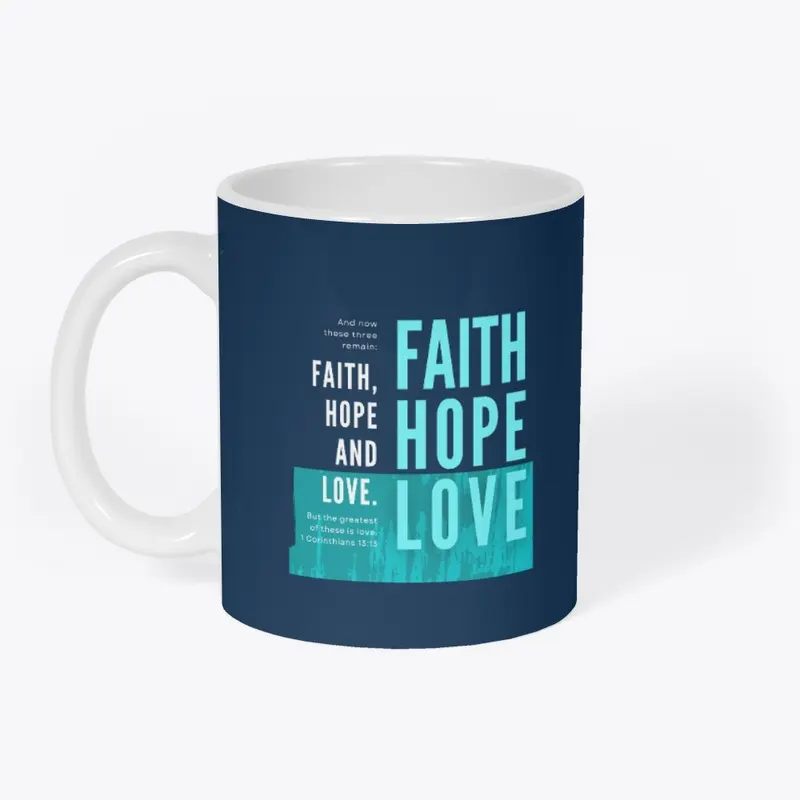 Faith Hope Love